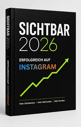 Buchcover Sichtbar 2026 – Erfolgreich auf Instagram